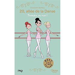 20, allée de la danse. Vol. 8. Première, ou rien !