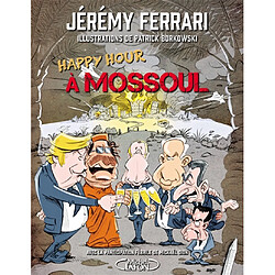 Happy hour à Mossoul - Occasion