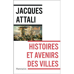 Histoires et avenirs des villes - Occasion