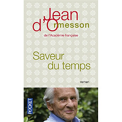 Saveur du temps : chroniques du temps qui passe - Occasion