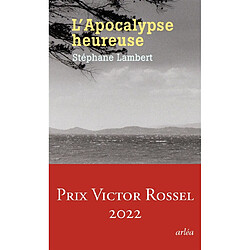 L'apocalypse heureuse