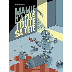 Mamie n'a plus toute sa tête. Vol. 1 - Occasion