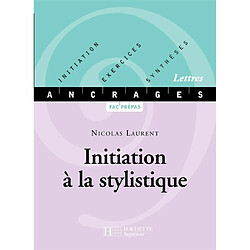 Initiation à la stylistique