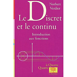 Le discret et le continu : introduction aux fonctions