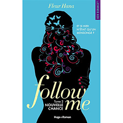 Follow me. Vol. 2. Nouvelle chance - Occasion