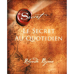 Le secret au quotidien