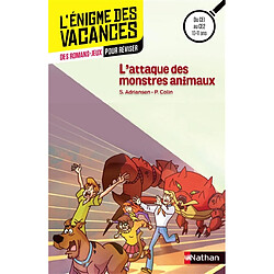 Scooby-Doo ! : mystères et associés. L'attaque des monstres animaux : des romans-jeux pour réviser : du CE1 au CE2, 7-8 ans - Occasion