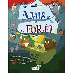 Amis de la forêt