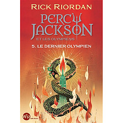 Percy Jackson et les Olympiens. Vol. 5. Le dernier Olympien