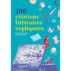 100 citations littéraires expliquées - Occasion