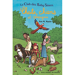 Le Club des baby-sitters. Chats, chiens et compagnie - Occasion