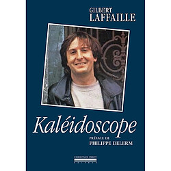 Kaléidoscope : intégrale des chansons et des sketches commentés par l'auteur - Occasion