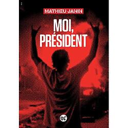 Moi, président - Occasion