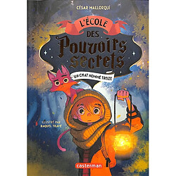 L'Ecole des pouvoirs secrets. Vol. 1. Un chat nommé Treize