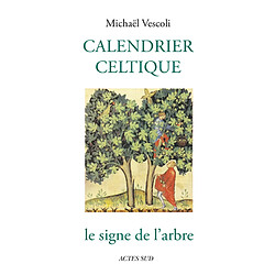 Calendrier celtique : le signe de l'arbre - Occasion