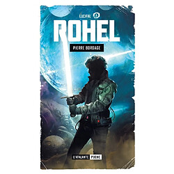 Rohel : le cycle de Lucifal. Vol. 5. Lucifal