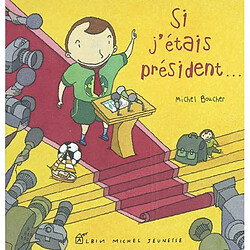 Si j'étais président... - Occasion