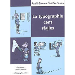 La typographie, cent règles - Occasion