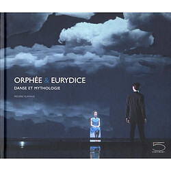 Orphée et Eurydice : danse et mythologie