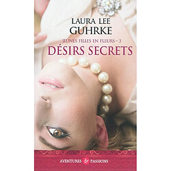 Jeunes filles en fleurs. Vol. 3. Désirs secrets - Occasion