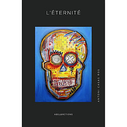 L'éternité : théâtre