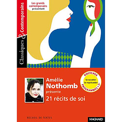 Amélie Nothomb présente 20 récits de soi : se raconter, se représenter - Occasion