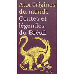 Contes et légendes du Brésil - Occasion