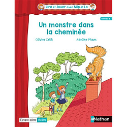 Un monstre dans la cheminée : niveau 1