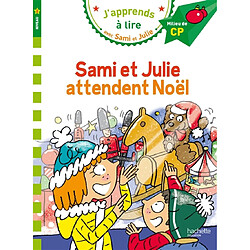 Sami et Julie attendent Noël : niveau 2, milieu de CP