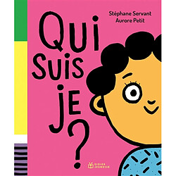 Qui suis-je ?