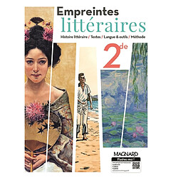 Empreintes littéraires 2de : histoire littéraire, textes, langue & outils, méthode - Occasion