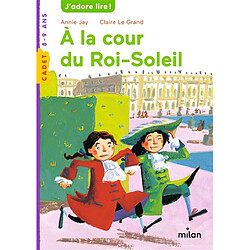 A la cour du Roi-Soleil - Occasion