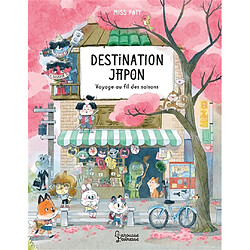 Destination Japon : voyage au fil des saisons