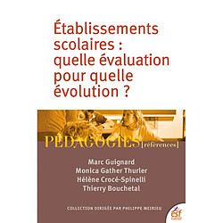 Etablissements scolaires : quelle évaluation pour quelle évolution ?