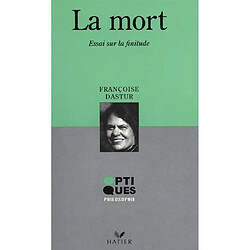 La Mort : essai sur la finitude - Occasion