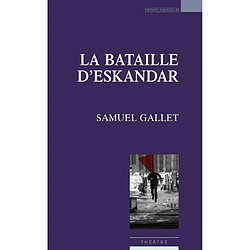 La bataille d'Eskandar