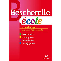 Bescherelle école : toutes les règles, des exemples amusants - Occasion