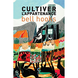 Cultiver l'appartenance