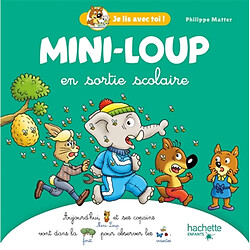 Mini-Loup. Mini-Loup en sortie scolaire