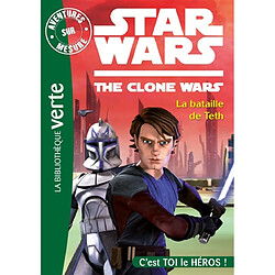 Star Wars : the clone wars. Vol. 2. La bataille de Teth