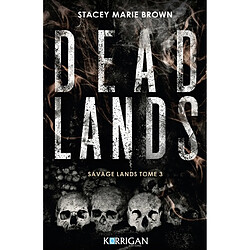 Savage lands. Vol. 3. Dead lands