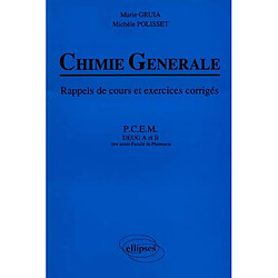 Chimie générale : rappel de cours et exercices corrigés PCEM, DEUG A et B, 1re année faculté de pharmacie - Occasion