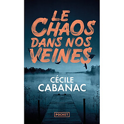 Le chaos dans nos veines - Occasion