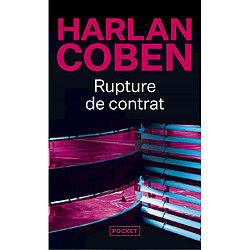 Rupture de contrat - Occasion