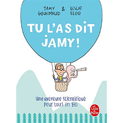 Tu l'as dit Jamy ! : une aventure scientifique pour tous en BD - Occasion