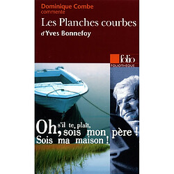 Les planches courbes, d'Yves Bonnefoy - Occasion