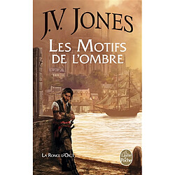 La Ronce d'or. Vol. 1. Les motifs de l'ombre - Occasion