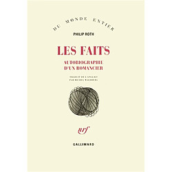 Les faits : autobiographie d'un romancier - Occasion