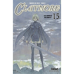 Claymore. Vol. 15. Les sources du conflit