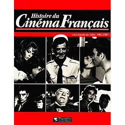 Histoire du cinéma français : encyclopédie des films. 1961-1965